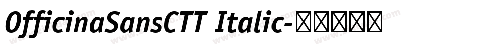 OfficinaSansCTT Italic字体转换